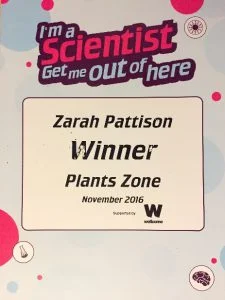 Certificate naming Zarah Pattison the August 2016 Plants Zone winner of I’m a Scientist, Get Me Out of Here